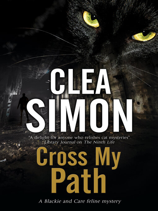 Title details for Cross My Path by Clea Simon - Available